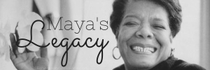 The life and legacy of Maya Angelo | she used her gifts wisely and boldly |